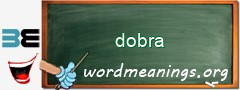 WordMeaning blackboard for dobra